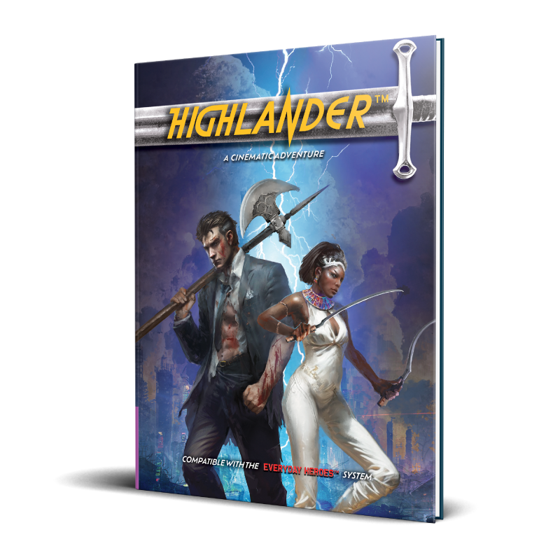 Everyday Heroes "Highlander" Cinematic adventure