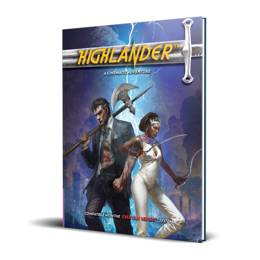 Everyday Heroes "Highlander" Cinematic adventure