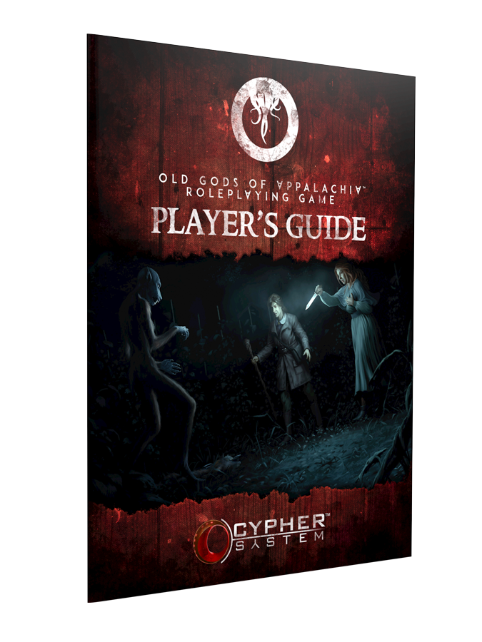 Old Gods of Appalachia RPG: Player's Guide