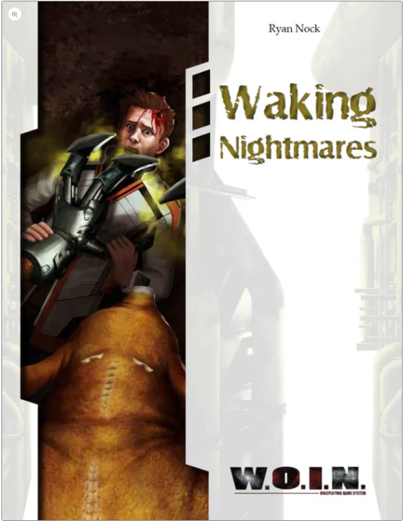WAKING NIGHTMARES (W.O.I.N)
