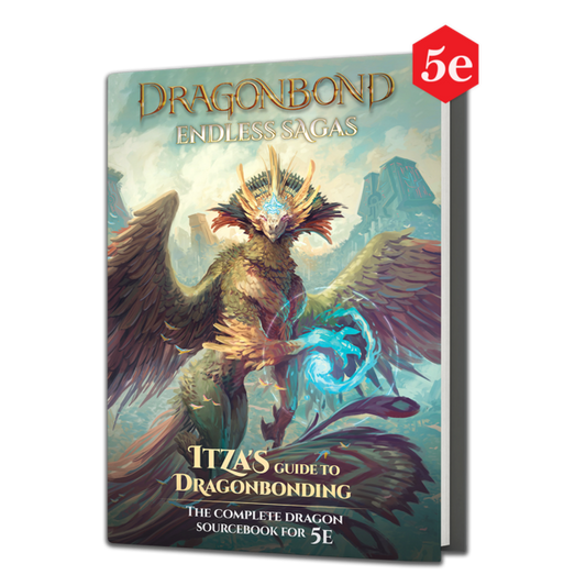 Itza's Guide to Dragonbonding Deluxe Core Book for 5e