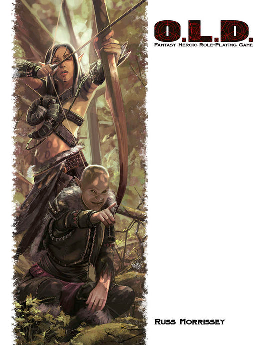 O.L.D. The Fantasy Heroic Roleplaying Game v1.3 Hardcover