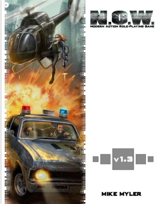 N.O.W. THE MODERN ACTION ROLEPLAYING GAME V1.3