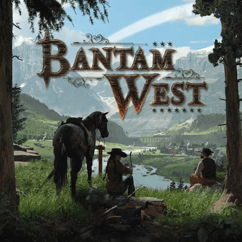 Bantam West Kickstarter Version